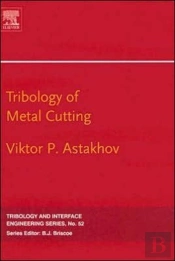 Tribology Of Metal Cutting