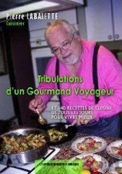 Tribulations D'Un Gourmand Voy