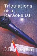 Tribulations Of A Karaoke Dj