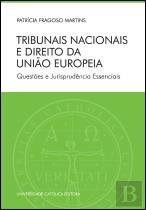 Tribunais Nacionais e Direito da União Europeia