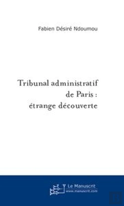 Bertrand.pt - Tribunal Administratif De Paris : Étrange Découverte