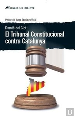 Bertrand.pt - Tribunal Constitucional Contra Catalunya, El
