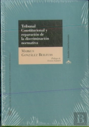 Tribunal Constitucional Y Reparación De La Discriminación Normativa.