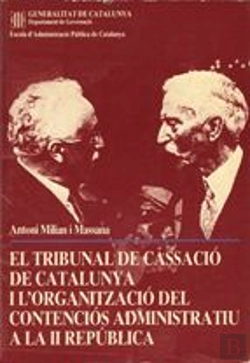 Bertrand.pt - Tribunal De Cassació De Catalunya I L'Organització Del Contenciós Administratiu A La Ii República/El