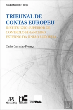 Bertrand.pt - Tribunal de Contas Europeu - Instituição Superior de Controlo Financeiro Externo da União Europeia