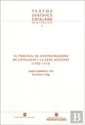 Tribunal De Contrafaccions De Catalunya I La Seva Activitat (1702-1713)/El