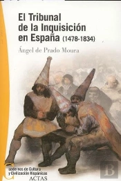 Tribunal De La Inquisicion En España (1478-1834), El