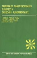 Tribunales Constitucionales Europeos Y Derechos Fundamentales.