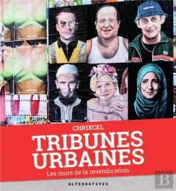 Bertrand.pt - Tribunes Urbaines : Les Murs De La Revendication