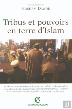Bertrand.pt - Tribus Et Pouvoirs En Terre D'Islam