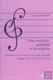 Tribus Musicales, Spiritualité Et Fait Religieux