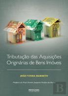 Tributação das Aquisições Originárias de Bens Imóveis
