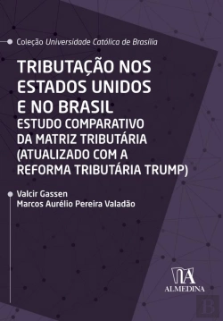 Bertrand.pt - Tributação Nos Estados Unidos E No Brasil