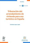 Tributacion Arrendamiento Vivienda Para Uso Turistico España