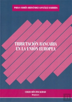 Bertrand.pt - Tributación Bancaria En La Unión Europea