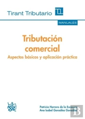 Tributación Comercial Aspectos Básicos Y Aplicación Práctica