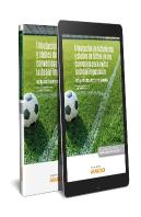 Tributación De Futbolistas Y Clubes De Fútbol En Los Convenios Para Evitar La Doble Imposición. Anál