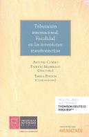 Tributación Internacional. Fiscalidad En Las Inversiones Transfronterizas (Papel + E-Book)