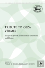 Tribute To Geza Vermes