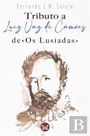 Tributo a Luiz Vaz de Camões de «Os Lusíadas»