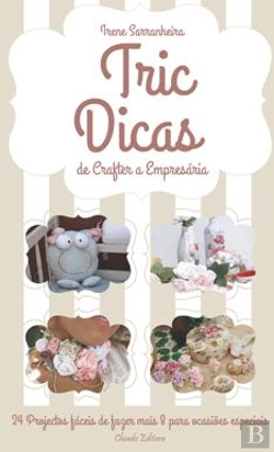 Bertrand.pt - Tric Dicas - De Crafter a Empresária