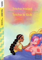 Tricha Is Sick / Tricha Malad