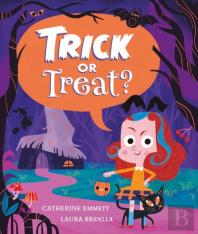 Trick Or Treat?: A Spooky Halloween Picture Book With A Twist!