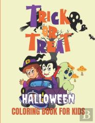 Trick Or Treat Halloween Coloring Book For Kids