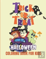 Trick Or Treat Halloween Coloring Book For Kids