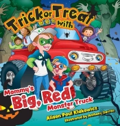 Trick Or Treat With Mommy'S Big, Red Monster Truck