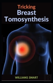 Tricking Breast Tomosynthesis