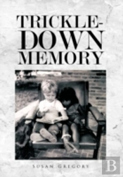 Trickle-Down Memory