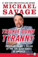 Trickle Down Tyranny
