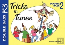 Bertrand.pt - Tricks To Tunes Double Bass Book 2