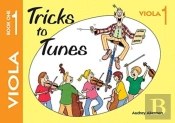 Tricks To Tunes Viola Book 1