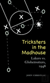 Tricksters In The Madhouse