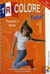 Tricolore Total 1 Teacher'S Book
