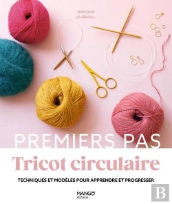 Bertrand.pt - Tricot Circulaire: Techniques Et Modèles Pour Apprendre Et Progresser