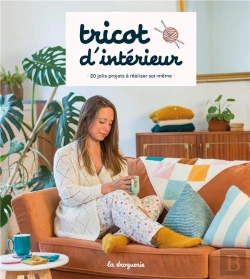 Bertrand.pt - Tricot D'Interieur - 20 Jolis Projets A Realiser Soi-Meme