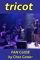 Tricot Fan Guide