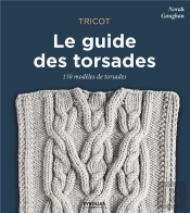 Tricot : Le Guide Des Torsades
