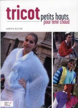 Bertrand.pt - Tricot. Petits Hauts Pour Tenir Chaud