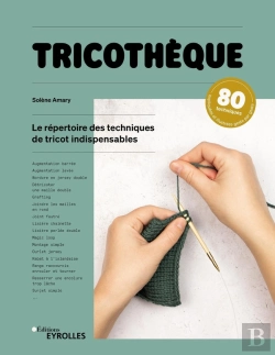 Bertrand.pt - Tricothèque : Le Répertoire Des Techniques De Tricot Indispensables