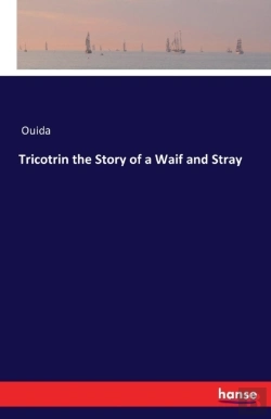 Bertrand.pt - Tricotrin The Story Of A Waif And Stray