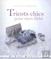Tricots Chics Pour Mon Bebe