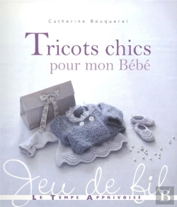 Bertrand.pt - Tricots Chics Pour Mon Bebe