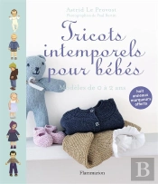 Tricots Intemporels Pour Bébés ; Modèles De 0 À 2 Ans