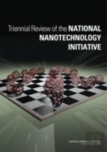 Triennial Review Of The National Nanotechnology Initiative