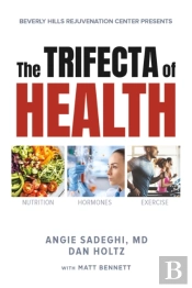Trifecta Of Health