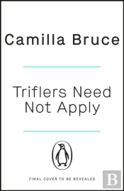 Triflers Need Not Apply